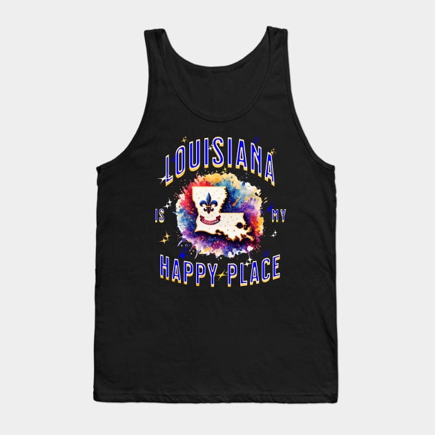 Louisiana is my Happy Place Tank Top by HSH-Designing